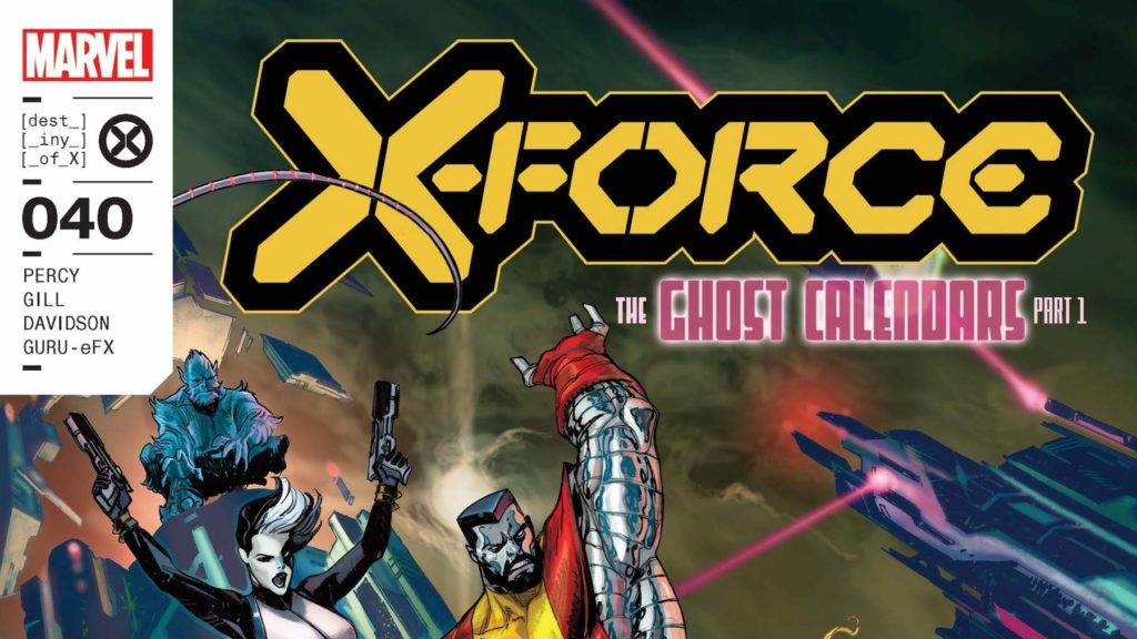 X-Force: The Ghost Calendars Part 1